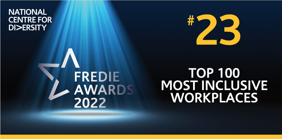 National Centre For Diversity, Freddie Awards 2022 - #23 Top 100 Most Inclusive Workplaces